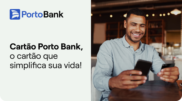 Porto Bank | Cartão Porto Bank, o cartão que simplifica sua vida!