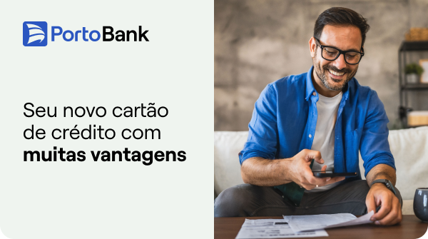 Porto Bank | Seu novo cartão de crédito com muitas vantagens