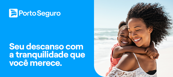 Porto Seguro: Seu descanso com a tranquilidade que você merece.